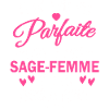 pas parfaite mais sage-femme