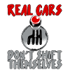 Real Cars Don't Shift Themselves