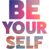 Be yourself - motivational saying