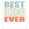 Best Designer ever Designer Geschenk
