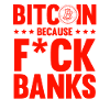 bitcoin fuck bank