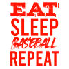 eat sleep baseball repeat