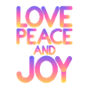 Love peace and joy