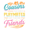 Our first Playmates, cousin crew.