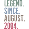 Legend Since August 2004