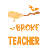 Broom broken am a teacher