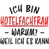 Hotelfachfrau Lustig Spruch Hotelfachfrau Geschenk
