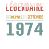 Légendaire Depuis Septembre 1974 Anniversaire