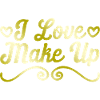 I love makeup