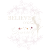 Design Believe in Yourself very light pink white