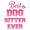 Best Dog Sitter Ever