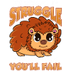 Inspiration Motivation Saying Hedgehog