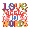 Love Needs No Words