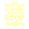 hustlin hustle