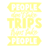 trip reise spruch