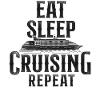 Cruise Ship Vacation Eat Sleep