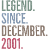 Legend Since December 2001