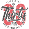 Life Begins at Thirty Tee