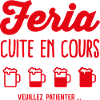 Feria alcool cuite en cours