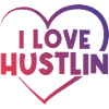I love Hustlin heart