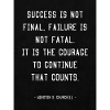 Success is not final...