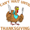 Can´t wait until Thanksgiving