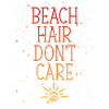 Hair doesn't care