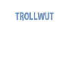Trollwut