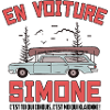 En voiture Simonne !