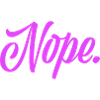 Nope