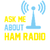 Ask me about ham radio
