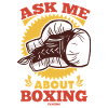 Ask Me About Boxing