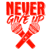 never give up rap