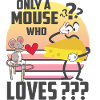Just a mouse that loves cheese