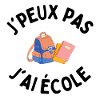 j'peux pas j'ai école