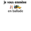 Je vous emmène en ballade