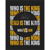 Who's the King