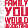 you would understand quote