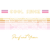 Birthday Cool depuis 1983