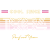 Anniversaire Cool depuis 1984