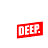 Drive Deep