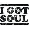 I got Soul