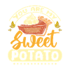 Tu es ma patate douce
