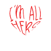 I am all yours