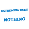 Extremely Busy Doing Nothing 6