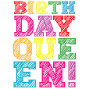 Daughter Birthday Birthday Queen! Girl