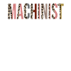 Machinist