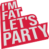 at the fat lets party
