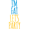 at the fat lets party
