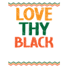 Love Thy Black Culture Black History Month